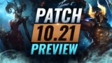 NEW PATCH PREVIEW: Upcoming Changes List for Patch 10.21 – League of Legends Season 10