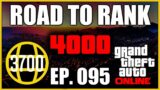 GTA V Online – Road To Rank 4000 | Ep. 095