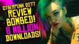 Cyberpunk 2077 Gets REVIEW BOMBED as 8 MILLION Downloads Get Sold!