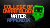 College of Dwarfology – Water Appendix | Dwarf Fortress | RNG Strategist
