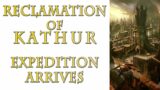 Warhammer 40k Lore – Reclamation of Kathur, Expedition Arrives!