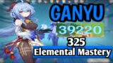 Ganyu with 325 Elemental Mastery, No Sucrose [Genshin Impact]