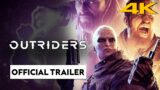 Outriders : 4K Official Animation Trailer