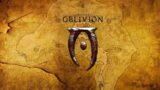 The Elder Scrolls IV: Oblivion STREAM 5
