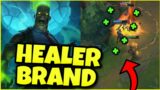 Can BRAND be the BEST HEALER in the game?! – (League of Legends)