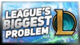 The Biggest Problem With League of Legends