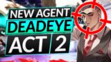 NEW AGENT DEADEYE LEAKED + NEW MAP – ACT 2 INSANITY – Valorant Guide