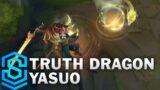 Truth Dragon Yasuo Skin Spotlight – Pre-Release – League of Legends