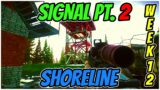 Shoreline Signal Pt. 2 (1 of 2) | Escape From Tarkov Full Raid Noob Series Week 12