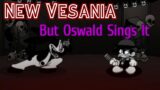 FNF Cover – New Vesania But Oswald Sings It (FNF MOD/COVER) [WEDNESDAYS INFIDELITY]